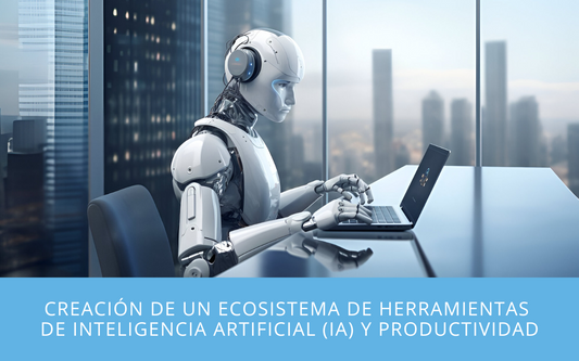 Herramientas IA y Productividad